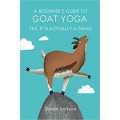 A Beginner's Guide to Goat Yoga 